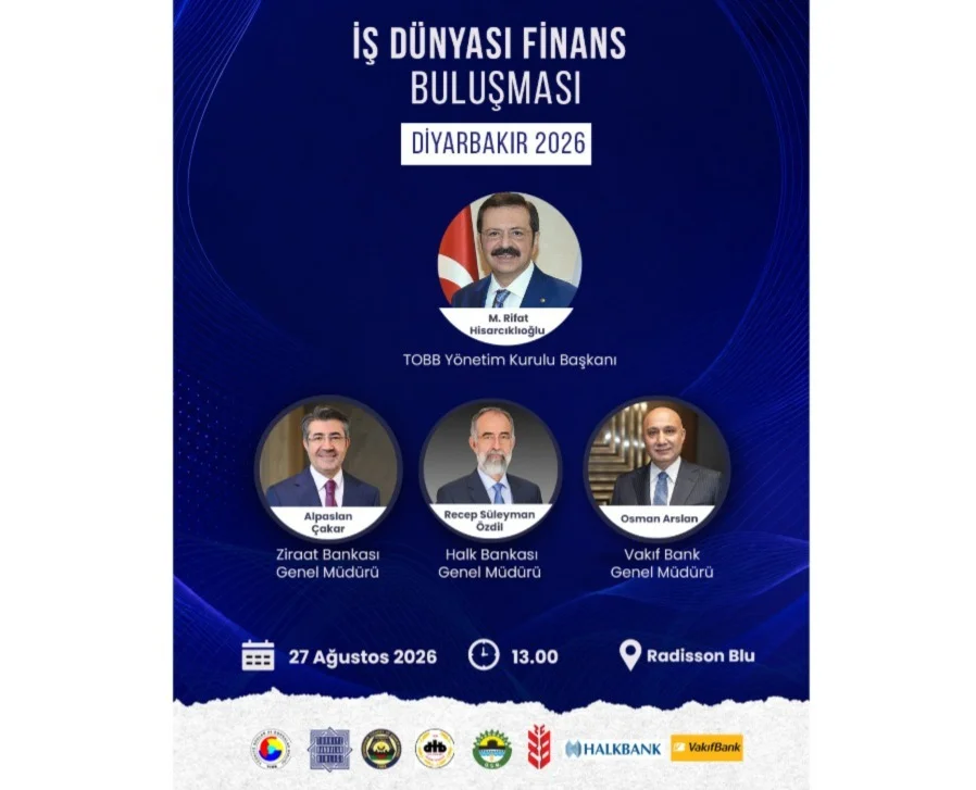 İş Dünyası Finans Buluşması Diyarbakır’da Gerçekleştirilecek